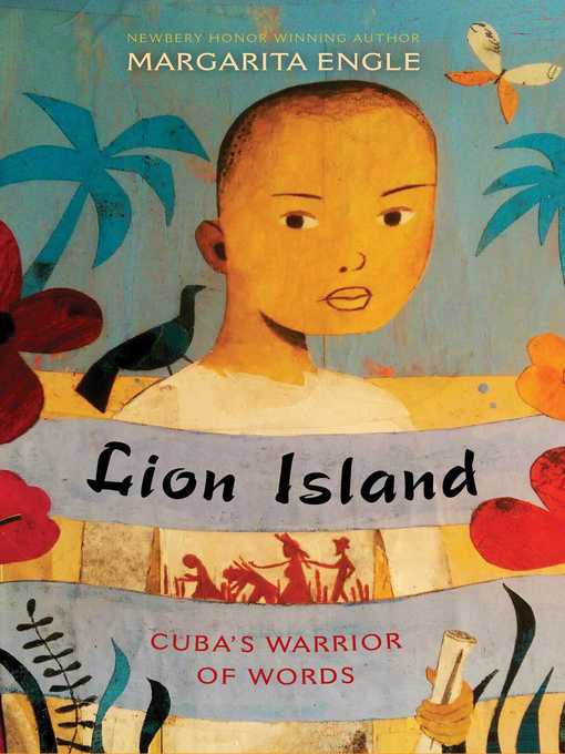 Title details for Lion Island by Margarita Engle - Wait list